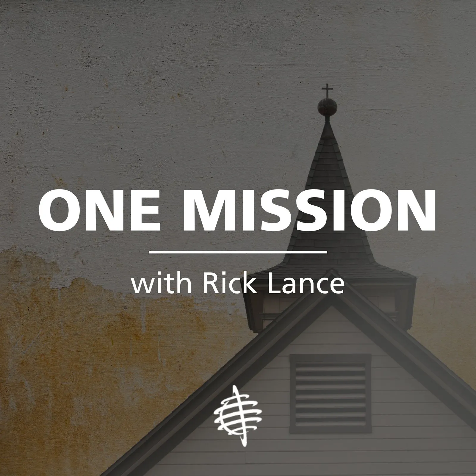 Square podcast artwork reading One Mission with Rick Lance over a church steeple and the State Board of Missions logo.